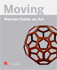 Moving. Norman Foster on Art